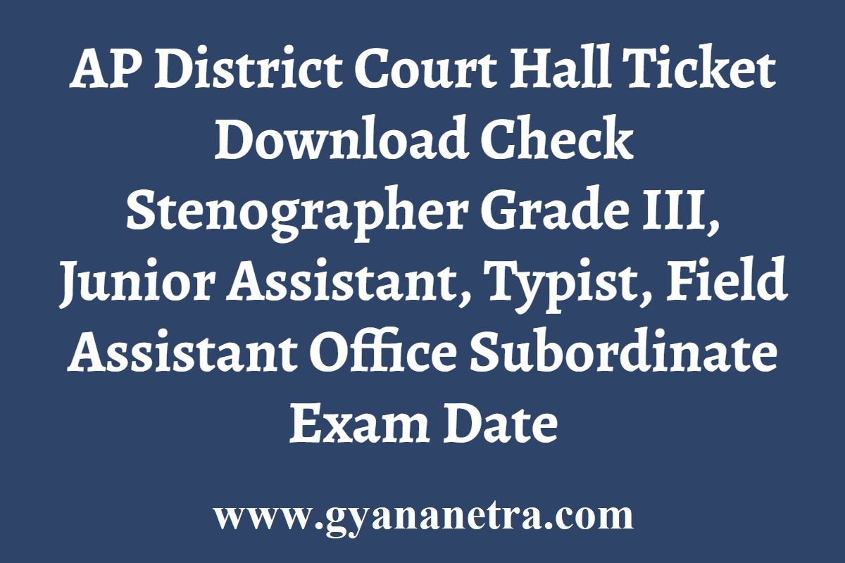AP District Court Hall Ticket Download 2022 Exam Date GyanaNetra