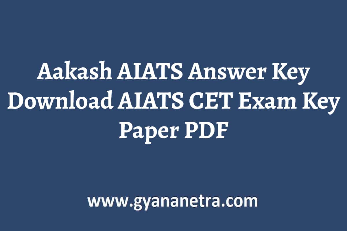 Aakash AIATS Answer Key 2024 AIATS CET Exam Key Paper PDF