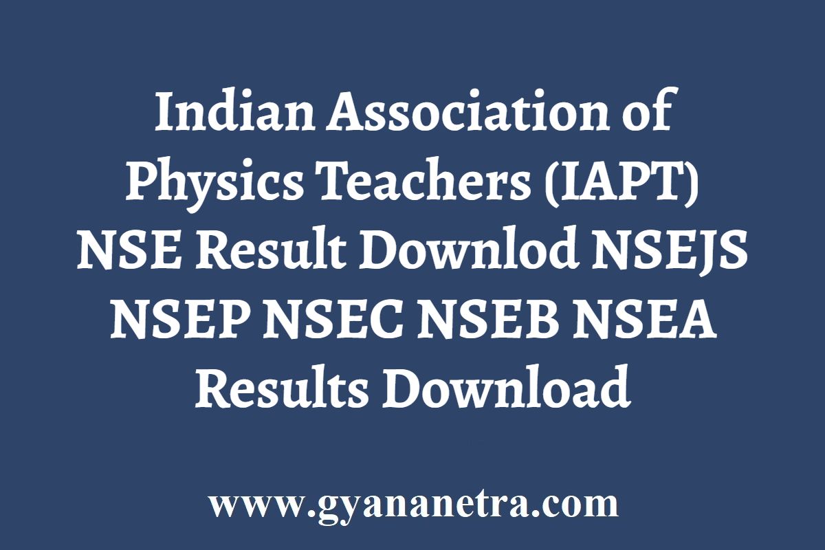 IAPT NSE Result 2024 NSEJS NSEP NSEC NSEB NSEA Results Download