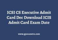 ICSI CS Executive Admit Card Dec