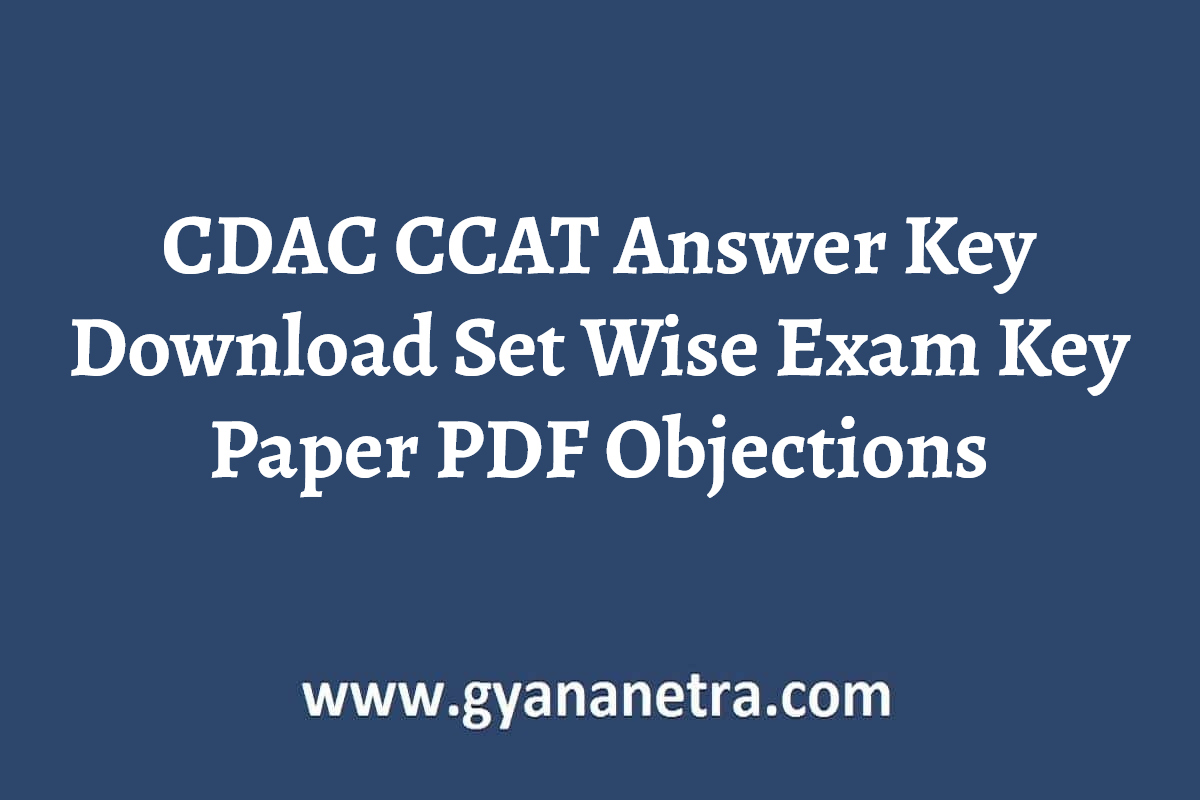 CDAC CCAT Answer Key 2024 Download Set Wise Exam Key Paper PDF