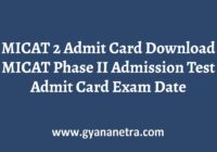 MICAT 2 Admit Card Exam Date