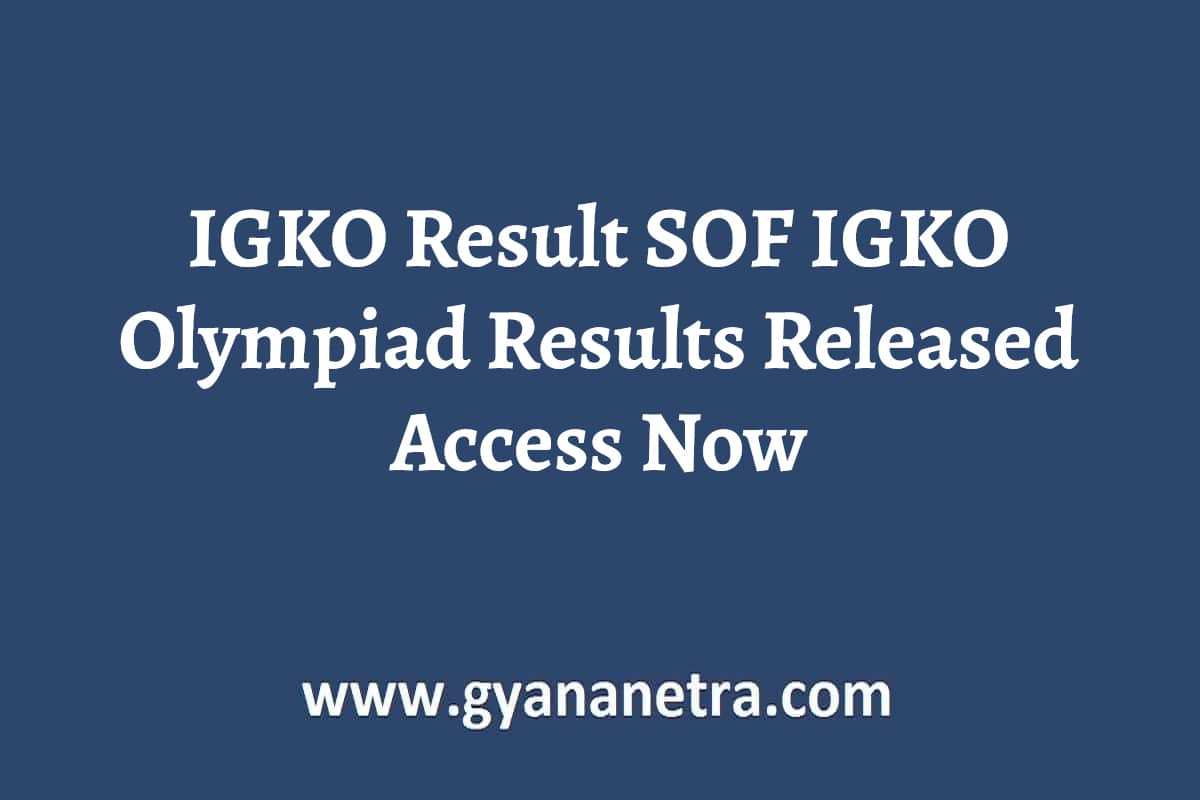 IGKO Result 2023 SOF IGKO Olympiad Results 20232024 Released Access