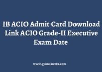 IB ACIO Admit Card Exam Date