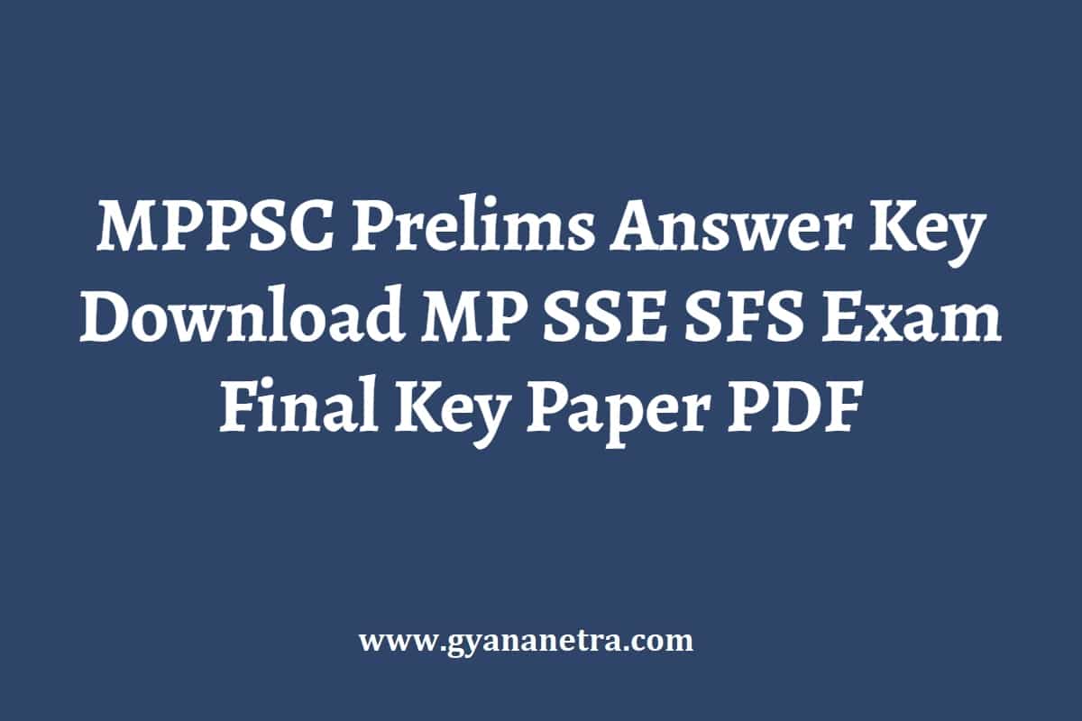 MPPSC Prelims Answer Key 2023 2024 Download MP SSE SFS Exam Final Key