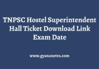 TNPSC Hostel Superintendent Hall Ticket Exam Date