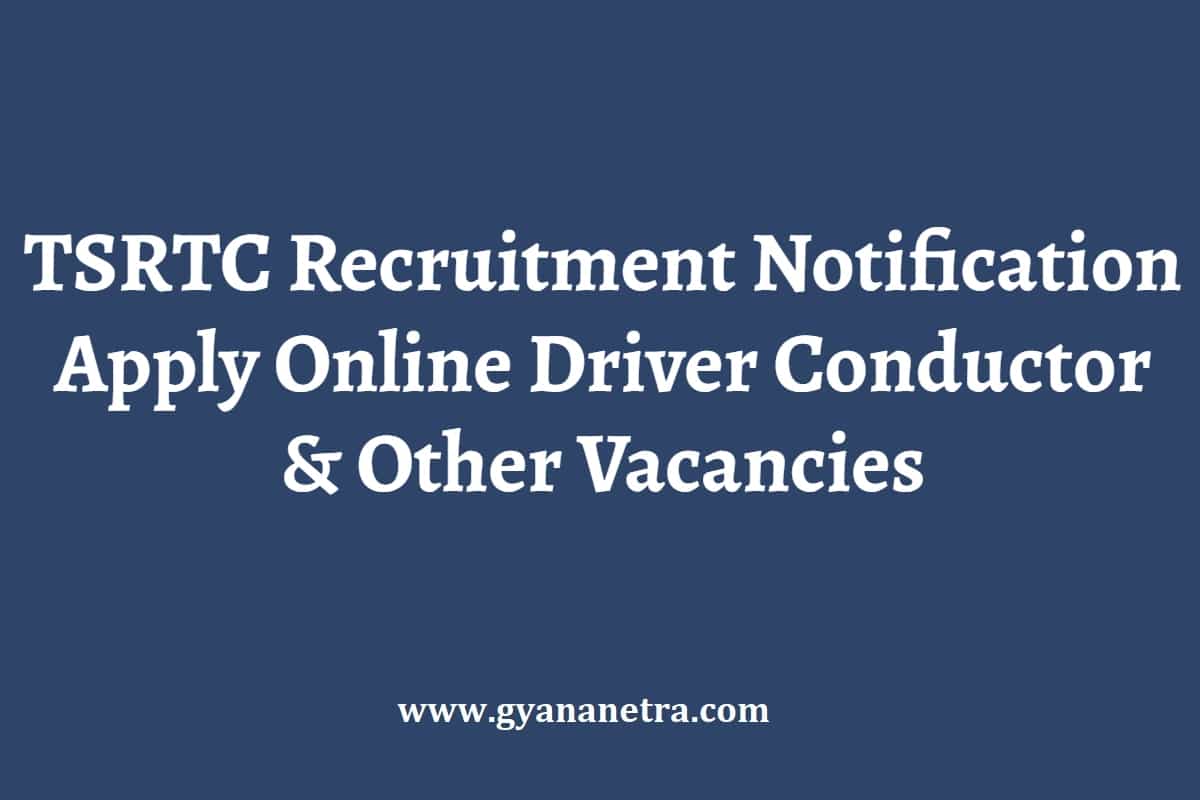 TSRTC Recruitment 2024 Notification Apply Online Driver Conductor